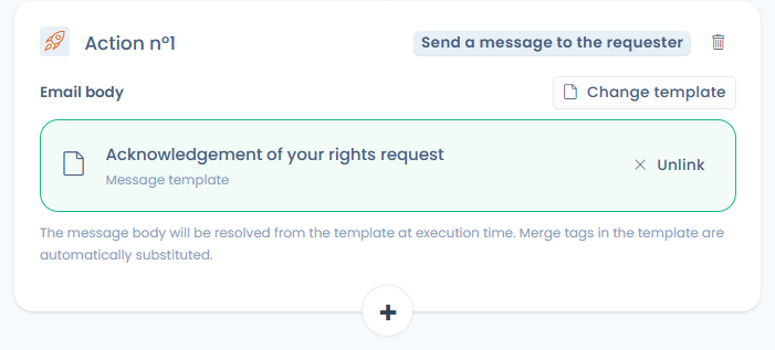 Action with a linked message template and the Change template and Unlink buttons